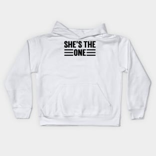 She Is The One v2 Kids Hoodie